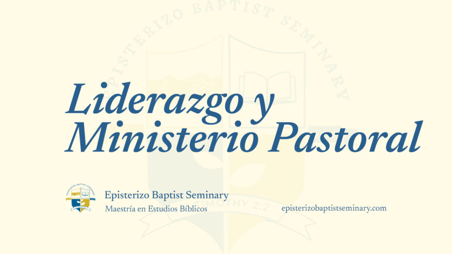 Liderazgo y Ministerio Pastoral