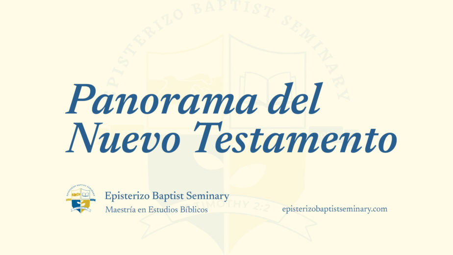 Panorama del Nuevo Testamento
