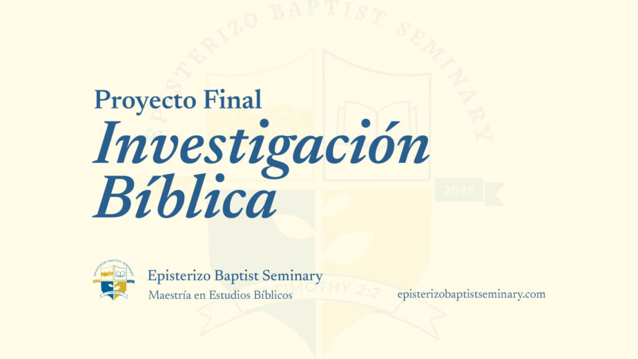 Proyecto Final de Investigación Bíblica