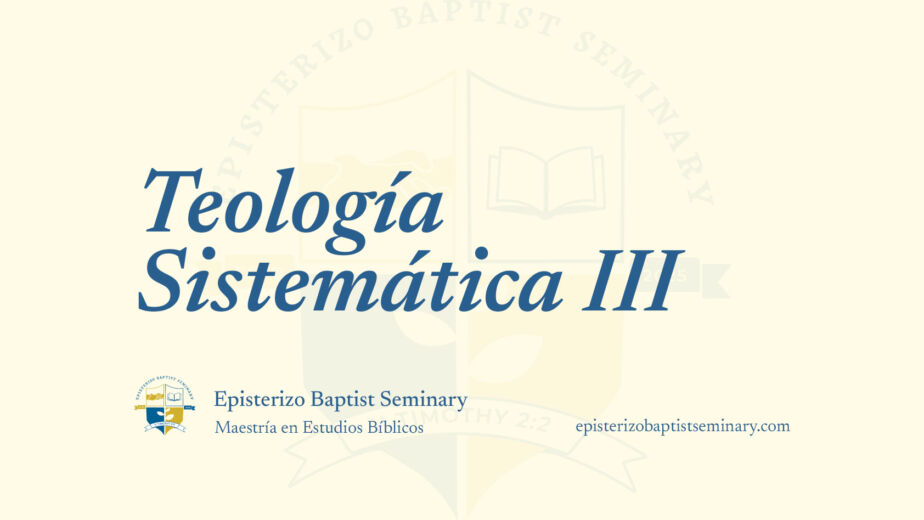 Teología Sistemática III
